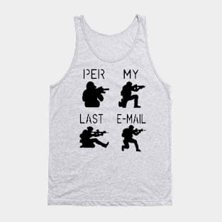 Per My Last E-Mail Tank Top